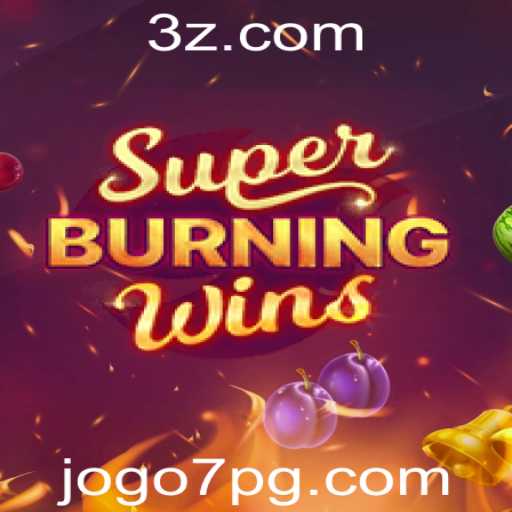 SuperBurningWins: Descubra o Jogo de Sucesso JOGO7